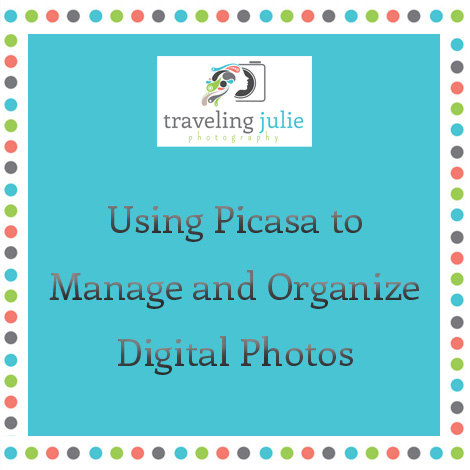 How to Organize Your Photos, Step 2: Picasa